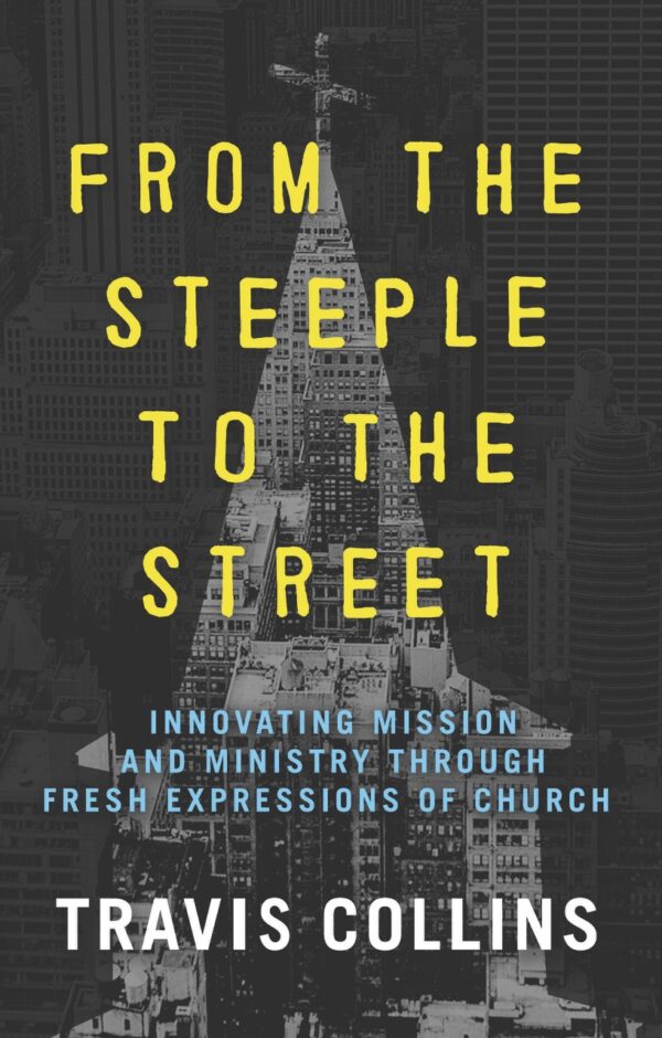 From the Steeple to the Street